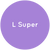 Purple circle with the text L Super in white.